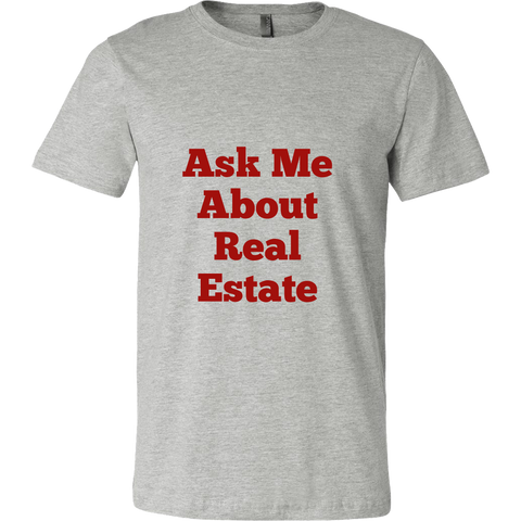 T-Shirts for Men: Ask Me About Real Estate (Red Text)