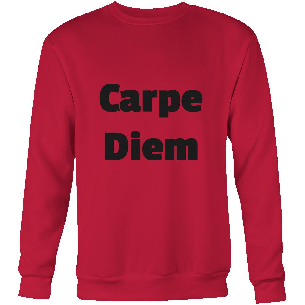Sweatshirts for Men and Women: Carpe Diem (Black Text) – Cherished