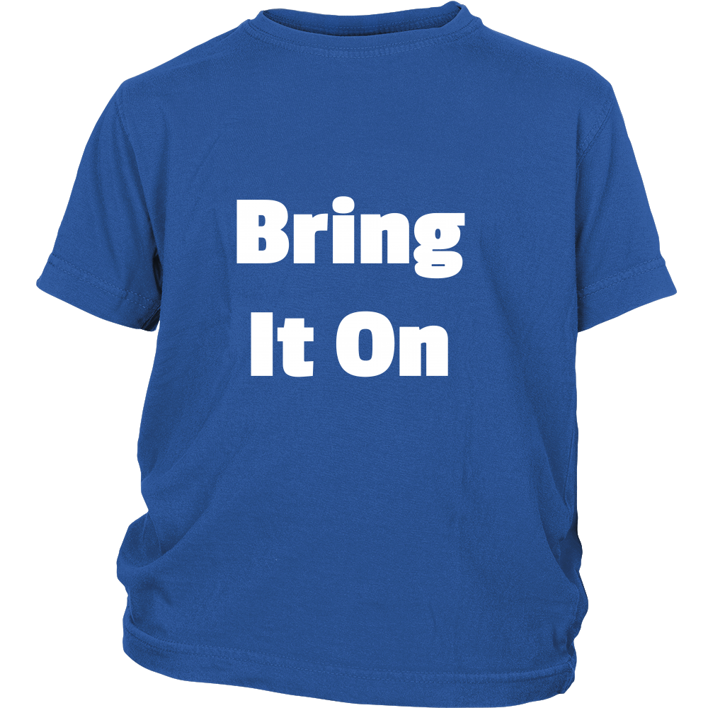 Junior Cotton T-Shirts: Bring It On (White Text)
