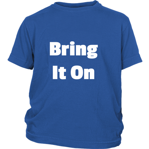 Junior Cotton T-Shirts: Bring It On (White Text)