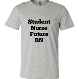 T-Shirts for Men: Student Nurse Future RN (Black Text)