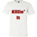 T-Shirts for Men: Killin' It (Red Text)