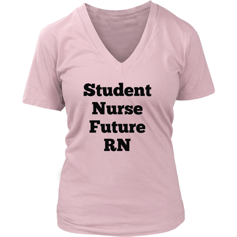 T-Shirts for Women V-Neck: Student Nurse Future RN (Black Text)