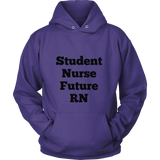 Hoodies for Men and Women: Student Nurse Future RN (Black Text)