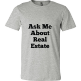 T-Shirts for Men: Ask Me About Real Estate (Black Text)