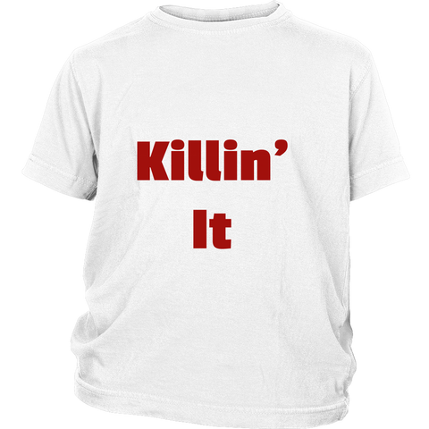 Junior Cotton T-Shirts: Killin' It (Red Text)