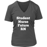 T-Shirts for Women V-Neck: Student Nurse Future RN (White Text)