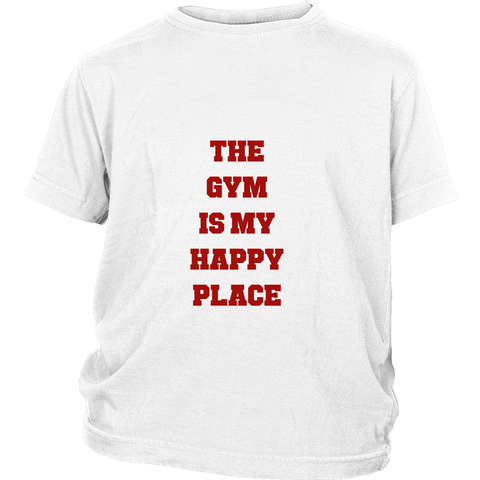 Junior Cotton T-Shirts: The Gym Is My Happy Place (Red Text)