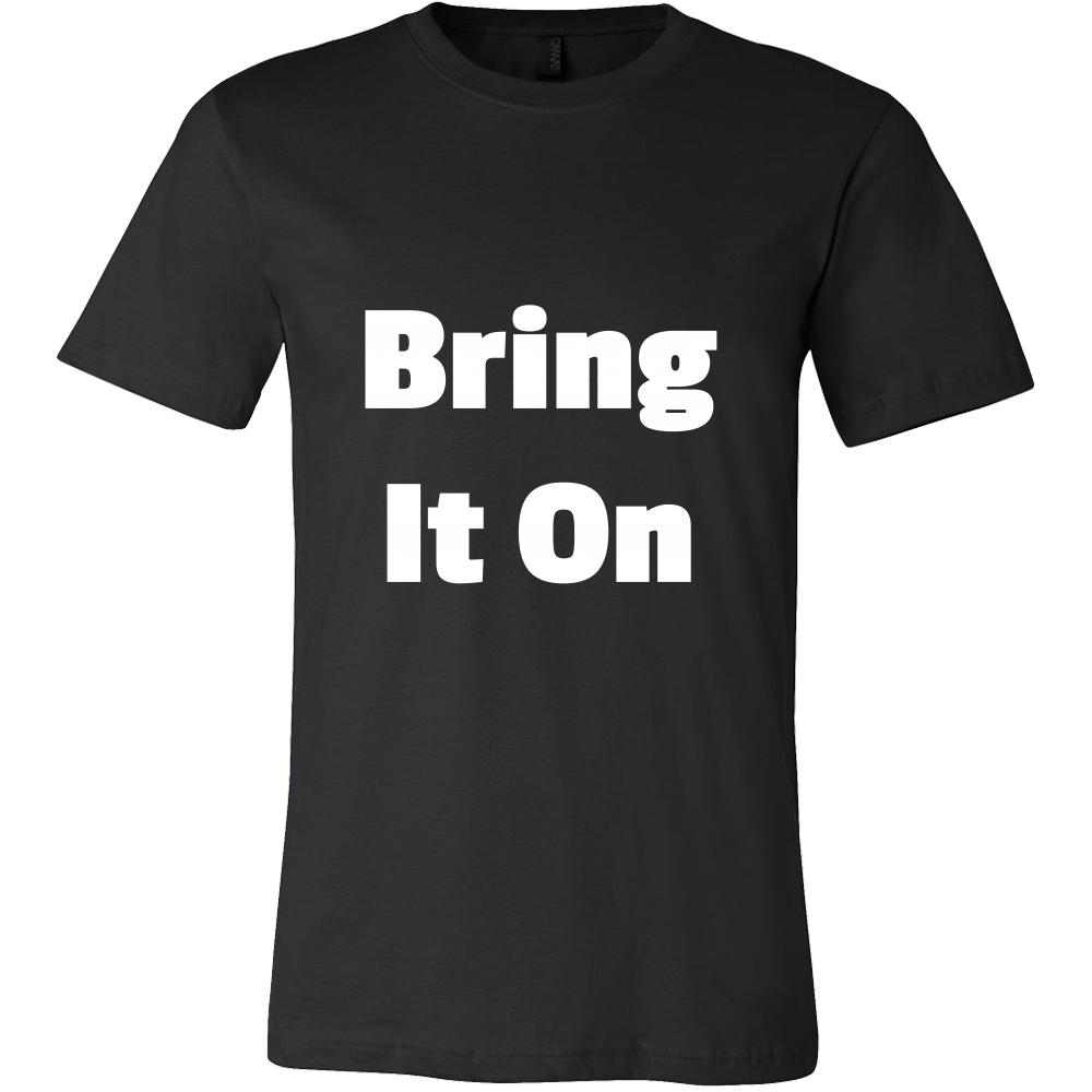 T-Shirts for Men: Bring It On (White Text)